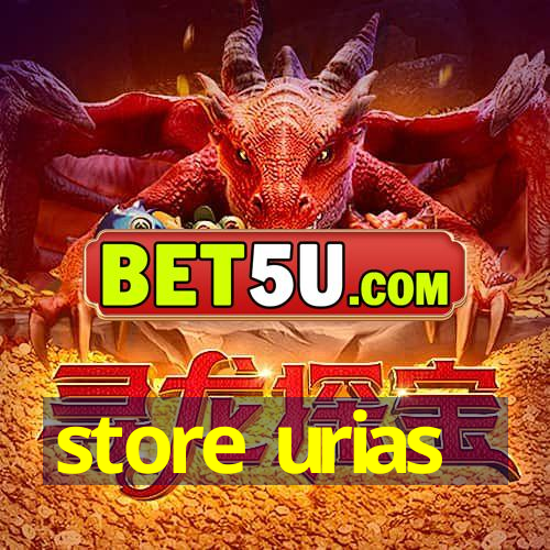 store urias